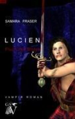 Buchcover Lucien | Samara Fraser | EAN 9783941176003 | ISBN 3-941176-00-5 | ISBN 978-3-941176-00-3