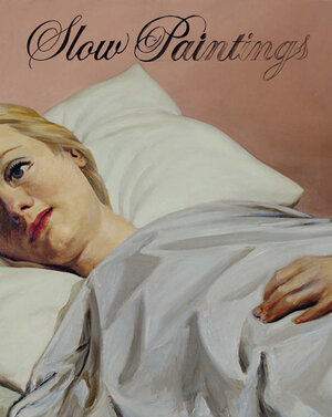 Buchcover Slow Paintings | Heinz Knobeloch | EAN 9783941185999 | ISBN 3-941185-99-3 | ISBN 978-3-941185-99-9