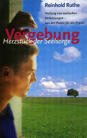 Buchcover Vergebung - Herzstück der Seelsorge | Reinhod Ruthe | EAN 9783941186392 | ISBN 3-941186-39-6 | ISBN 978-3-941186-39-2