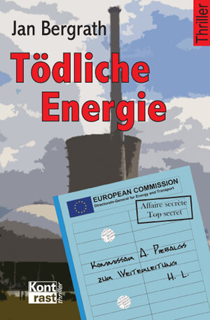 Buchcover Tödliche Energie | Jan Bergrath | EAN 9783941200012 | ISBN 3-941200-01-1 | ISBN 978-3-941200-01-2