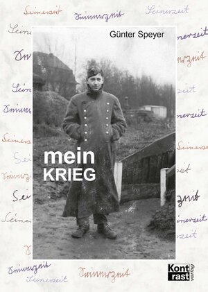Buchcover Mein Krieg | Günter Speyer | EAN 9783941200869 | ISBN 3-941200-86-0 | ISBN 978-3-941200-86-9