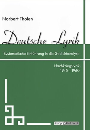 Buchcover Deutsche Lyrik 1945–1960 – Nachkriegslyrik – Lehrerheft | Norbert Tholen | EAN 9783941206090 | ISBN 3-941206-09-5 | ISBN 978-3-941206-09-0