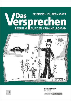 Buchcover Das Versprechen – Friedrich Dürrenmatt – Schülerheft | Elinor Matt | EAN 9783941206496 | ISBN 3-941206-49-4 | ISBN 978-3-941206-49-6