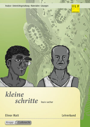 Buchcover Kleine Schritte – Louis Sachar – Lehrerheft | Elinor Matt | EAN 9783941206656 | ISBN 3-941206-65-6 | ISBN 978-3-941206-65-6