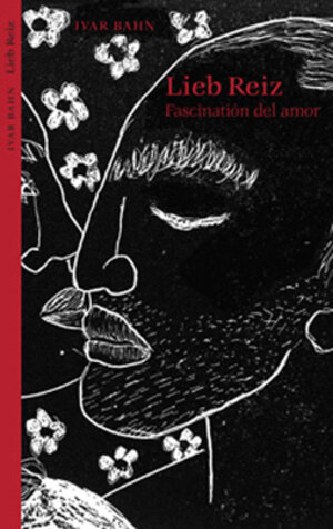 Buchcover LiebReiz. Fascination del amor | Ivar Bahn | EAN 9783941209015 | ISBN 3-941209-01-9 | ISBN 978-3-941209-01-5