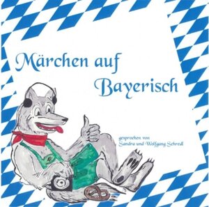 Buchcover Märchen auf Bayerisch | Wolfgang Schredl | EAN 9783941214002 | ISBN 3-941214-00-4 | ISBN 978-3-941214-00-2