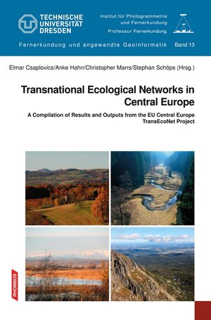 Buchcover Transnational Ecological Networks in Central Europe | Elmar Csaplovics | EAN 9783941216860 | ISBN 3-941216-86-4 | ISBN 978-3-941216-86-0