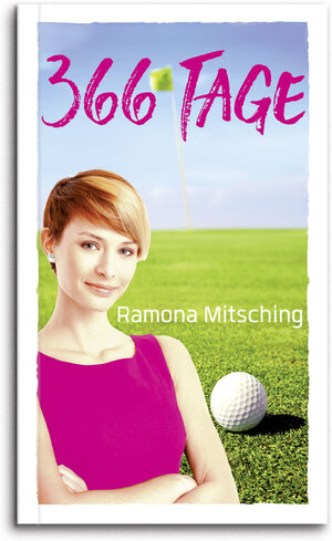 Buchcover 366 Tage | Ramona Mitsching | EAN 9783941226418 | ISBN 3-941226-41-X | ISBN 978-3-941226-41-8
