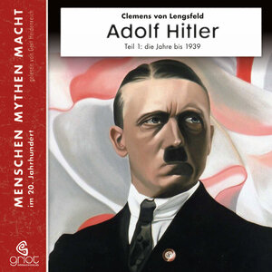 Buchcover Adolf Hitler | Clemens von Lengsfeld | EAN 9783941234697 | ISBN 3-941234-69-2 | ISBN 978-3-941234-69-7