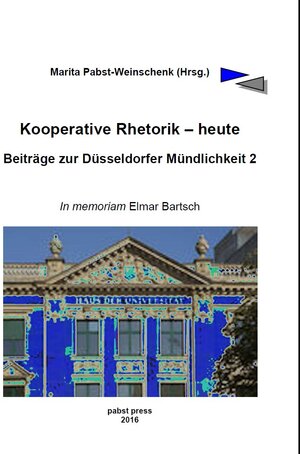 Buchcover Kooperative Rhetorik - heute  | EAN 9783941238343 | ISBN 3-941238-34-5 | ISBN 978-3-941238-34-3
