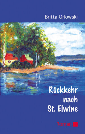 Buchcover Rückkehr nach St. Elwine | Britta Orlowski | EAN 9783941241015 | ISBN 3-941241-01-X | ISBN 978-3-941241-01-5