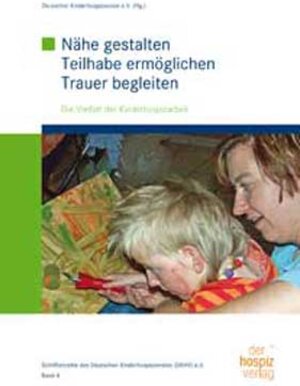 Buchcover Nähe gestalten-Teilhabe ermöglichen-Trauer begleiten  | EAN 9783941251571 | ISBN 3-941251-57-0 | ISBN 978-3-941251-57-1