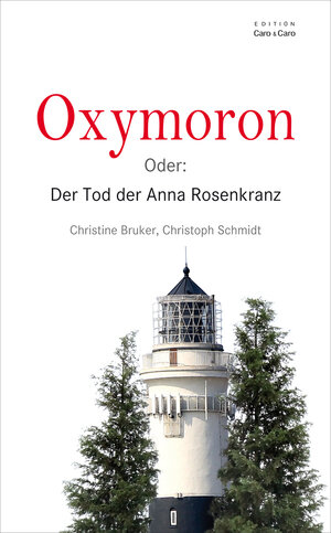 Buchcover Oxymoron | Christine Bruker | EAN 9783941251939 | ISBN 3-941251-93-7 | ISBN 978-3-941251-93-9