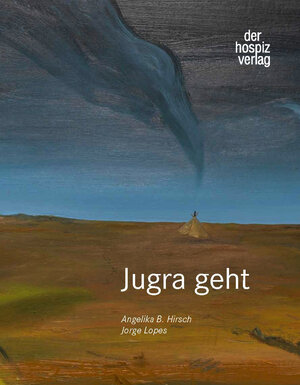 Buchcover Jugra geht | Angelika B. Hirsch | EAN 9783941251953 | ISBN 3-941251-95-3 | ISBN 978-3-941251-95-3