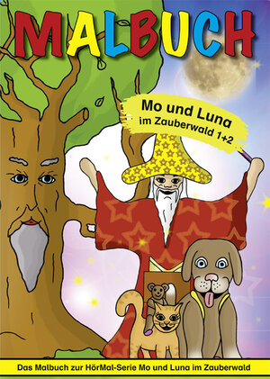 Buchcover Malbuch - Mo und Luna im Zauberwald 1+2 | Christian Hillscheid | EAN 9783941256057 | ISBN 3-941256-05-X | ISBN 978-3-941256-05-7