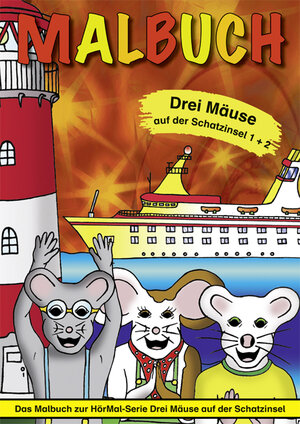 Buchcover Malbuch - Drei Mäuse auf der Schatzinsel 1+2 | Christian Hillscheid | EAN 9783941256552 | ISBN 3-941256-55-6 | ISBN 978-3-941256-55-2