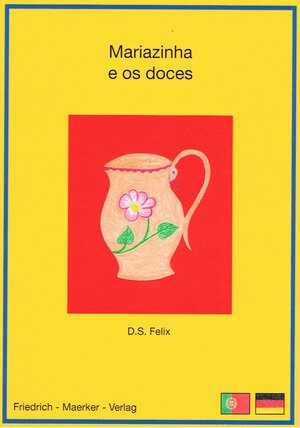 Buchcover Marie und die Süßigkeiten | Dorothea S. Felix | EAN 9783941257467 | ISBN 3-941257-46-3 | ISBN 978-3-941257-46-7