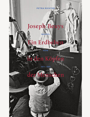 Buchcover Joseph Beuys. Ein Erdbeben in den Köpfen der Menschen | Petra Richter | EAN 9783941263765 | ISBN 3-941263-76-5 | ISBN 978-3-941263-76-5