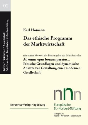 Buchcover Das ethische Programm der Marktwirtschaft | Karl Homann | EAN 9783941265004 | ISBN 3-941265-00-8 | ISBN 978-3-941265-00-4