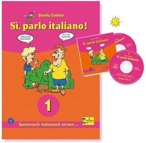 Buchcover Sì, parlo italiano! 1 | Gisella Coletto | EAN 9783941266100 | ISBN 3-941266-10-1 | ISBN 978-3-941266-10-0