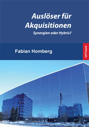 Buchcover Auslöser für Aquisitionen | Fabian Homberg | EAN 9783941274471 | ISBN 3-941274-47-3 | ISBN 978-3-941274-47-1
