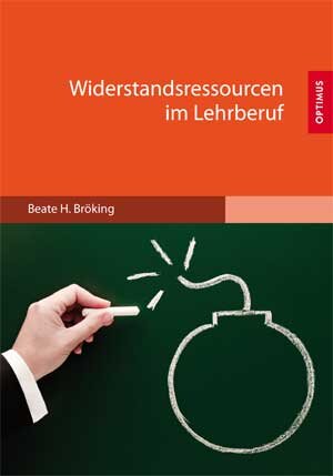 Buchcover Widerstandsressourcen im Lehrberuf | Beate H. Bröking | EAN 9783941274792 | ISBN 3-941274-79-1 | ISBN 978-3-941274-79-2