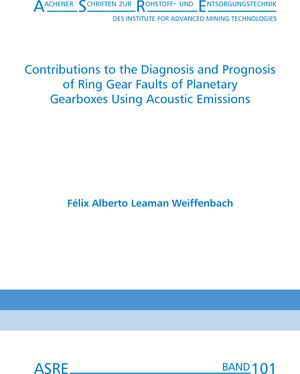 Buchcover Contributions to the Diagnosis and Prognosis of Ring Gear Faults of Planetary Gearboxes Using Acoustic Emissions | Félix Alberto Leaman Weiffenbach | EAN 9783941277427 | ISBN 3-941277-42-1 | ISBN 978-3-941277-42-7