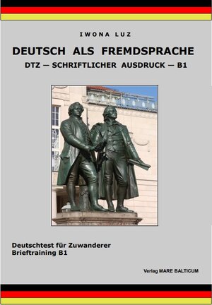 Buchcover Deutsch als Fremdsprache - DTZ - Schriftlicher Ausdruck - B1 | Iwona Luz | EAN 9783941278103 | ISBN 3-941278-10-X | ISBN 978-3-941278-10-3