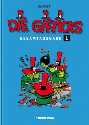 Buchcover Die Gifticks Gesamtausgabe | Paul Deliege | EAN 9783941279575 | ISBN 3-941279-57-2 | ISBN 978-3-941279-57-5