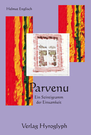 Buchcover Parvenu | Helmut Englisch | EAN 9783941292000 | ISBN 3-941292-00-5 | ISBN 978-3-941292-00-0