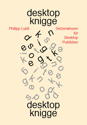 Buchcover Desktop-Knigge | Philipp Luidl | EAN 9783941300804 | ISBN 3-941300-80-6 | ISBN 978-3-941300-80-4