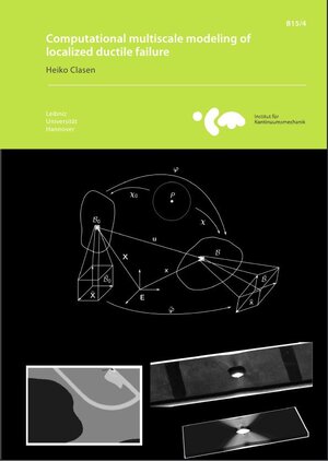 Buchcover Computational multiscale modeling of localized ductile failure | Heiko Clasen | EAN 9783941302174 | ISBN 3-941302-17-5 | ISBN 978-3-941302-17-4