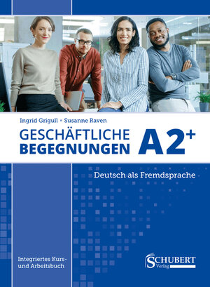 Buchcover Geschäftliche Begegnungen A2+ | Ingrid Grigull | EAN 9783941323452 | ISBN 3-941323-45-8 | ISBN 978-3-941323-45-2
