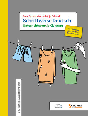 Buchcover Schrittweise Deutsch / Unterrichtspraxis Kleidung | Anne Berkemeier | EAN 9783941323612 | ISBN 3-941323-61-X | ISBN 978-3-941323-61-2