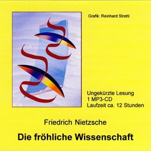 Buchcover Die fröhliche Wissenschaft | Friedrich Nietzsche | EAN 9783941324510 | ISBN 3-941324-51-9 | ISBN 978-3-941324-51-0