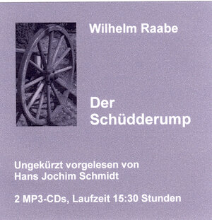 Buchcover Der Schüdderump | Wilhelm Raabe | EAN 9783941324688 | ISBN 3-941324-68-3 | ISBN 978-3-941324-68-8
