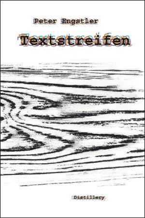 Buchcover Textstreifen | Peter Engstler | EAN 9783941330528 | ISBN 3-941330-52-7 | ISBN 978-3-941330-52-8