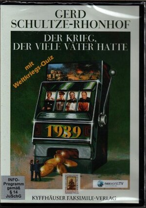 Buchcover Der Krieg, der viele Väter hatte (DVD - 60 Min. + Bonusmaterial) | Gerd Schultze-Rhonhof | EAN 9783941348745 | ISBN 3-941348-74-4 | ISBN 978-3-941348-74-5