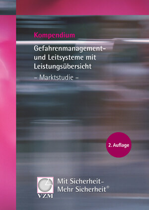 Buchcover Kompendium Gefahrenmanagement- und Leitsysteme mit Leistungsübersicht - Marktstudie | Klaus Kirchhöfer | EAN 9783941350021 | ISBN 3-941350-02-1 | ISBN 978-3-941350-02-1
