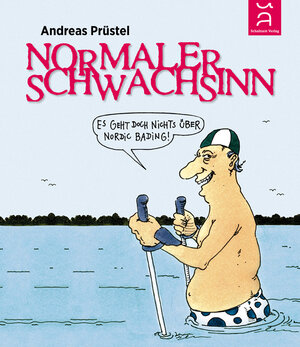 Buchcover Normaler Schwachsinn | Andreas Prüstel | EAN 9783941362208 | ISBN 3-941362-20-8 | ISBN 978-3-941362-20-8