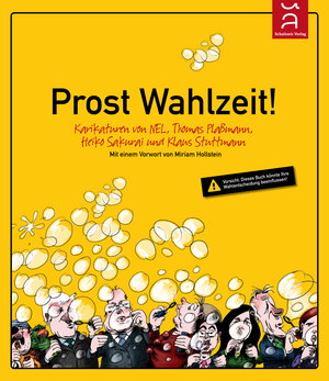 Buchcover Prost Wahlzeit | Klaus Stuttmann | EAN 9783941362307 | ISBN 3-941362-30-5 | ISBN 978-3-941362-30-7