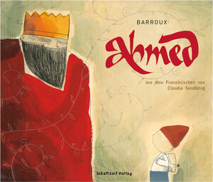 Buchcover Ahmed | S. Barroux | EAN 9783941362895 | ISBN 3-941362-89-5 | ISBN 978-3-941362-89-5