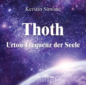 Buchcover Thoth - Urton-Frequenz der Seele | Kerstin Simoné | EAN 9783941363267 | ISBN 3-941363-26-3 | ISBN 978-3-941363-26-7