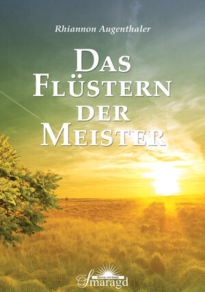 Buchcover Das Flüstern der Meister | Rhiannon Augenthaler | EAN 9783941363434 | ISBN 3-941363-43-3 | ISBN 978-3-941363-43-4