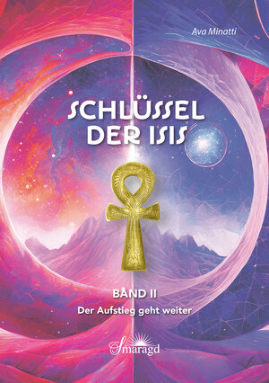 Buchcover Schlüssel der Isis – Band 2 | Ava Minatti | EAN 9783941363748 | ISBN 3-941363-74-3 | ISBN 978-3-941363-74-8
