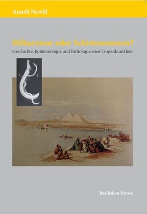 Buchcover Bilharziose oder Schistosomiasis? | Anneli Newill | EAN 9783941365025 | ISBN 3-941365-02-9 | ISBN 978-3-941365-02-5