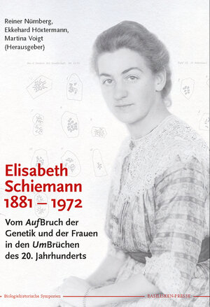 Buchcover Elisabeth Schiemann 1881–1972  | EAN 9783941365131 | ISBN 3-941365-13-4 | ISBN 978-3-941365-13-1
