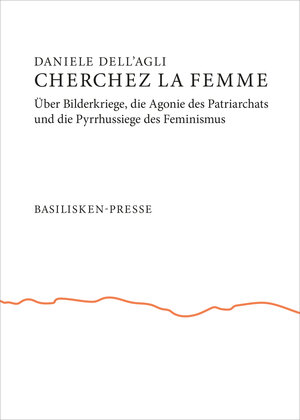 Buchcover Cherchez la femme | Daniele Dell'Agli | EAN 9783941365513 | ISBN 3-941365-51-7 | ISBN 978-3-941365-51-3