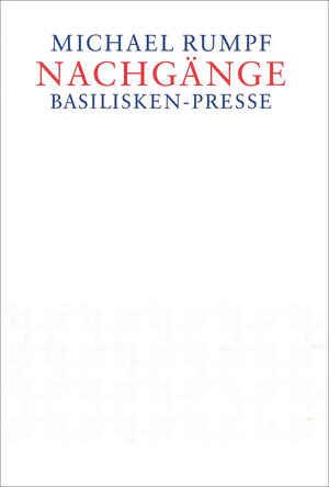 Buchcover Nachgänge | Michael Rumpf | EAN 9783941365605 | ISBN 3-941365-60-6 | ISBN 978-3-941365-60-5