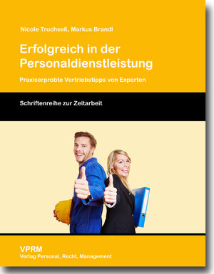 Buchcover Erfolgreich in der Personaldienstleistung | Nicole Truchseß | EAN 9783941388529 | ISBN 3-941388-52-5 | ISBN 978-3-941388-52-9